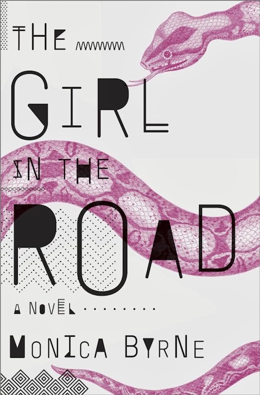 2014 Debut Author Challenge Update - The Girl in the Road by Monica Byrne
