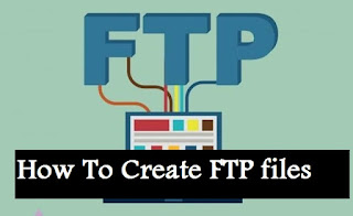 Top Articles : How To Create FTP files
