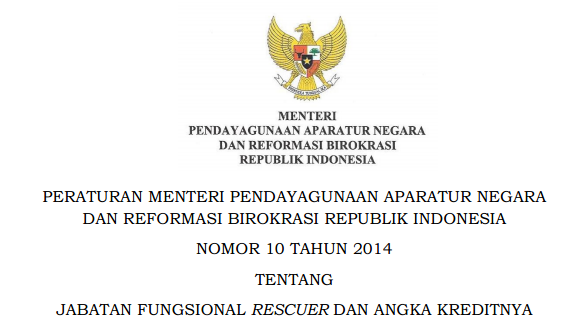 Peraturan Menpan Permenpan Rb Nomor 10 Tahun 2014 Perihal Jabatan Fungsional Rescuer Dan Angka Kreditnya Blog Paperplane