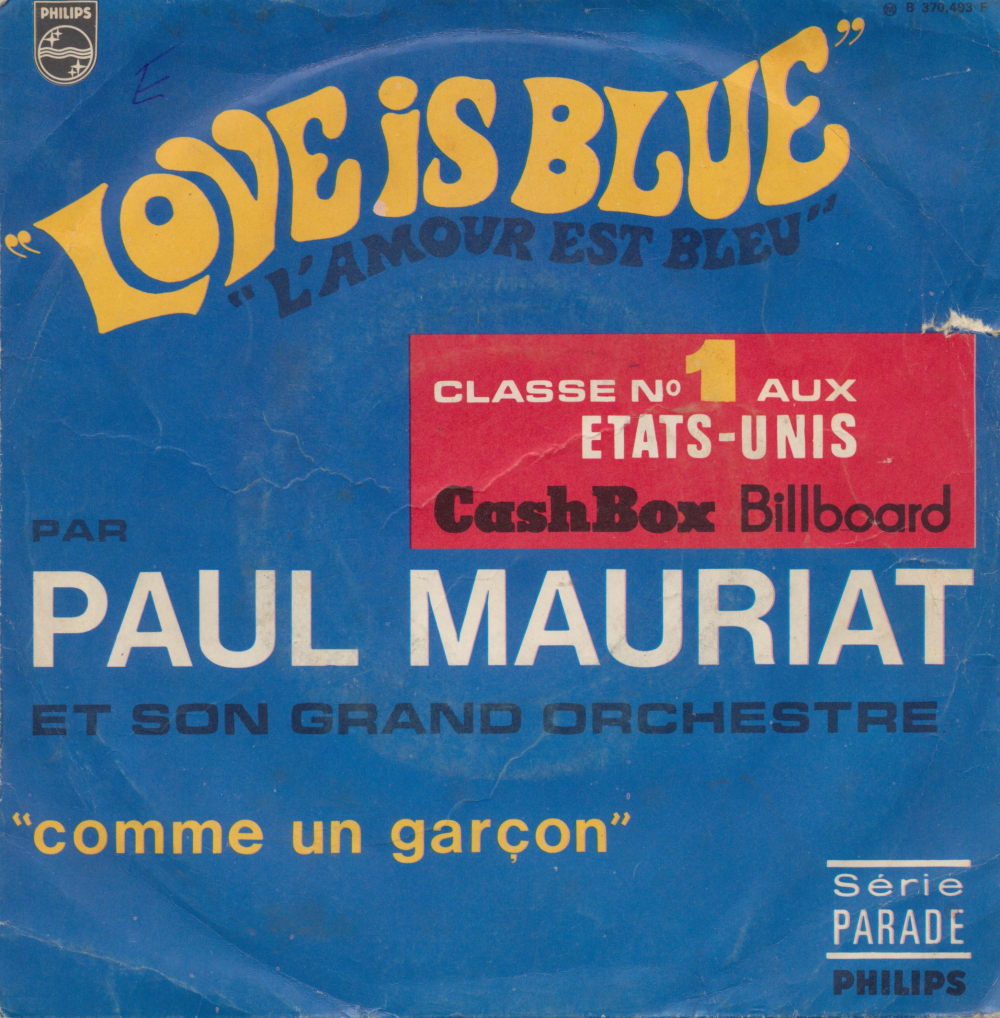 Paul mauriat love is blue. Paul mauriat love. Paul mauriat - love 1969. Paul mauriat and his orchestra. Love is blue поль мориа.