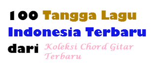 Tangga Lagu Lagu Indonesia Terbaru Februari 2013 - Chord Gitar | Lirik