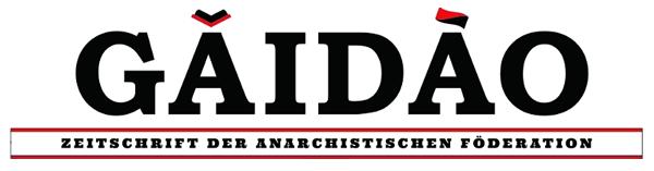 Gaidao - Zeitschrift der Anarchistischen Föderation