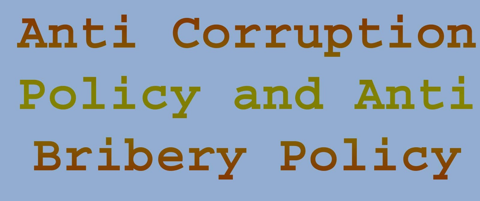 what-is-anti-corruption-policy-and-anti-bribery-policy-garmentspedia