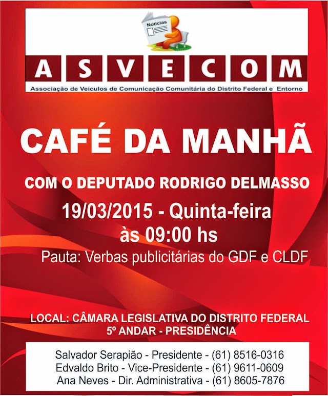 CAFÉ DA MANHÃ - COM O DEPUTADO RODRIGO DELMASSO