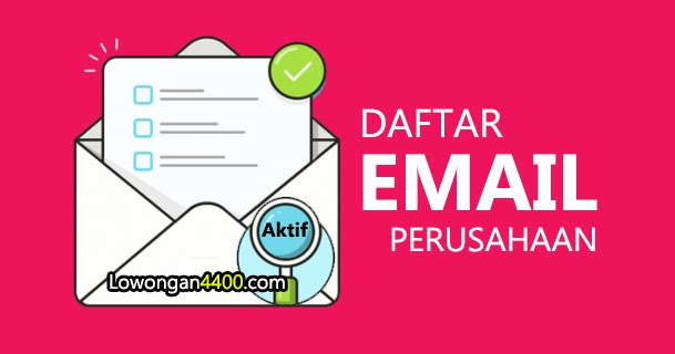 Daftar Alamat Email Perusahaan Random Email 2021