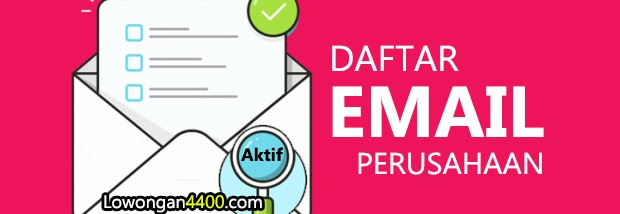 Daftar Alamat Email Perusahaan Random Email 2021