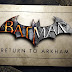 Batman: Return to Arkham Update 1.02