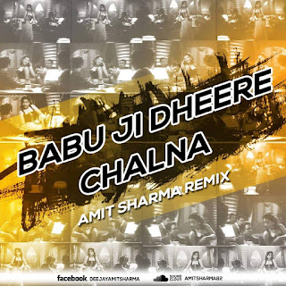 Babuji-Dhire-Chalana-Aar-Paar-Amit-Sharma-Remix-Download-latest-bollywood-retro-mp3-remix-indiandjremix