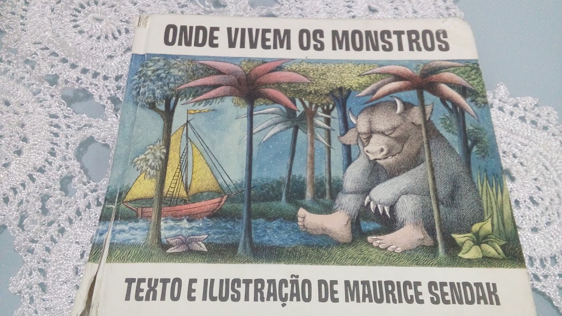 Livro Infantil Onde vivem os monstros. Mãe Sem Fronteiras Livro Infantil Onde vivem os monstros. Mãe Sem Fronteiras