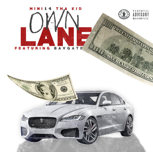 Mini 14 Tha Kid featuring Bavgate - "Own Lane"