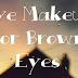 SCRAPBOOK: Eye Makeup for Brown Eyes