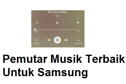 Aplikasi Pemutar Musik  Bawaan Samsung Galaxy Tanpa Root Update