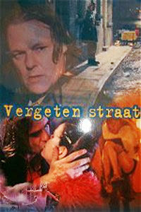 Забытая улица / Vergeten straat. 1999.