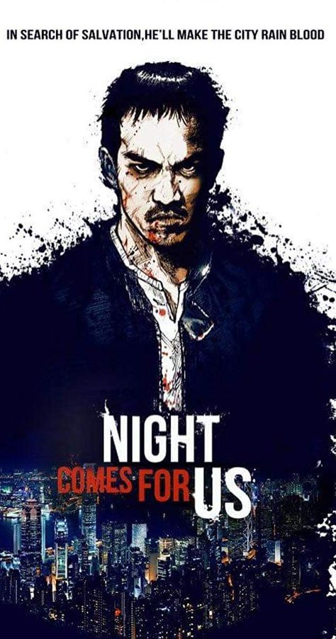 The Night Comes For Us (2018)