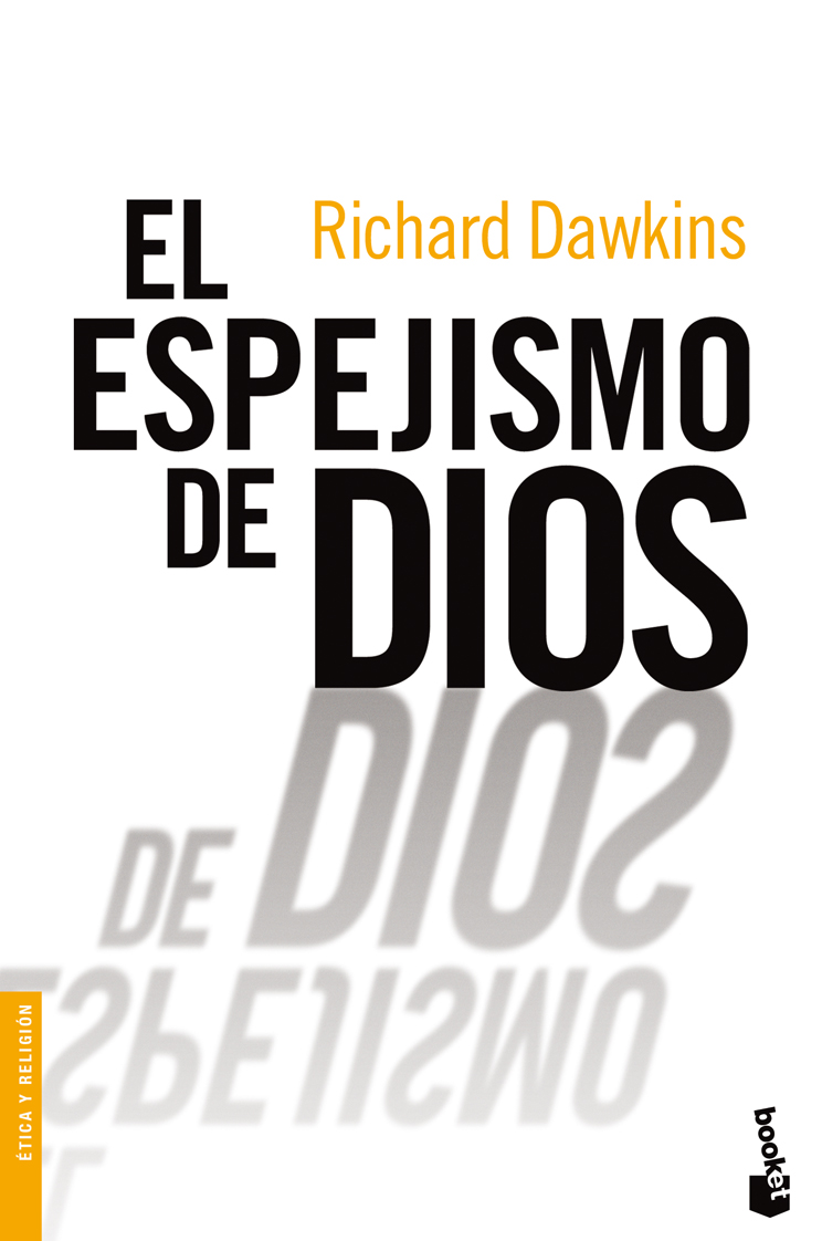 Alboroto Generosidad Oficial El espejismo de Dios, reseña del libro de Richard Dawkins