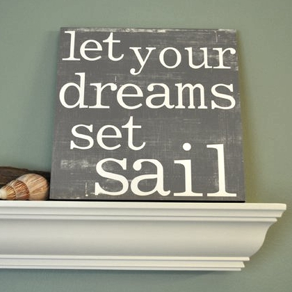 let your dreams set sail