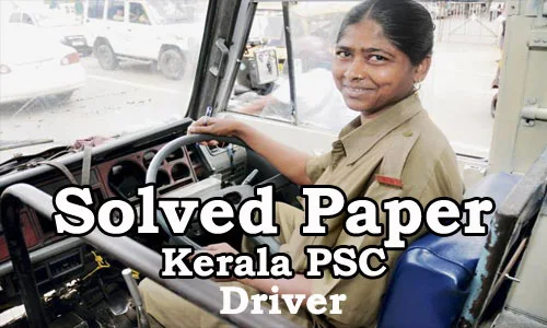 Kerala PSC - DRIVER - Solved Questions 2016 (GK only)