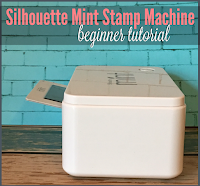 silhouette mint first stamp, how to use silhouette mint, silhouette mint tutorial beginner