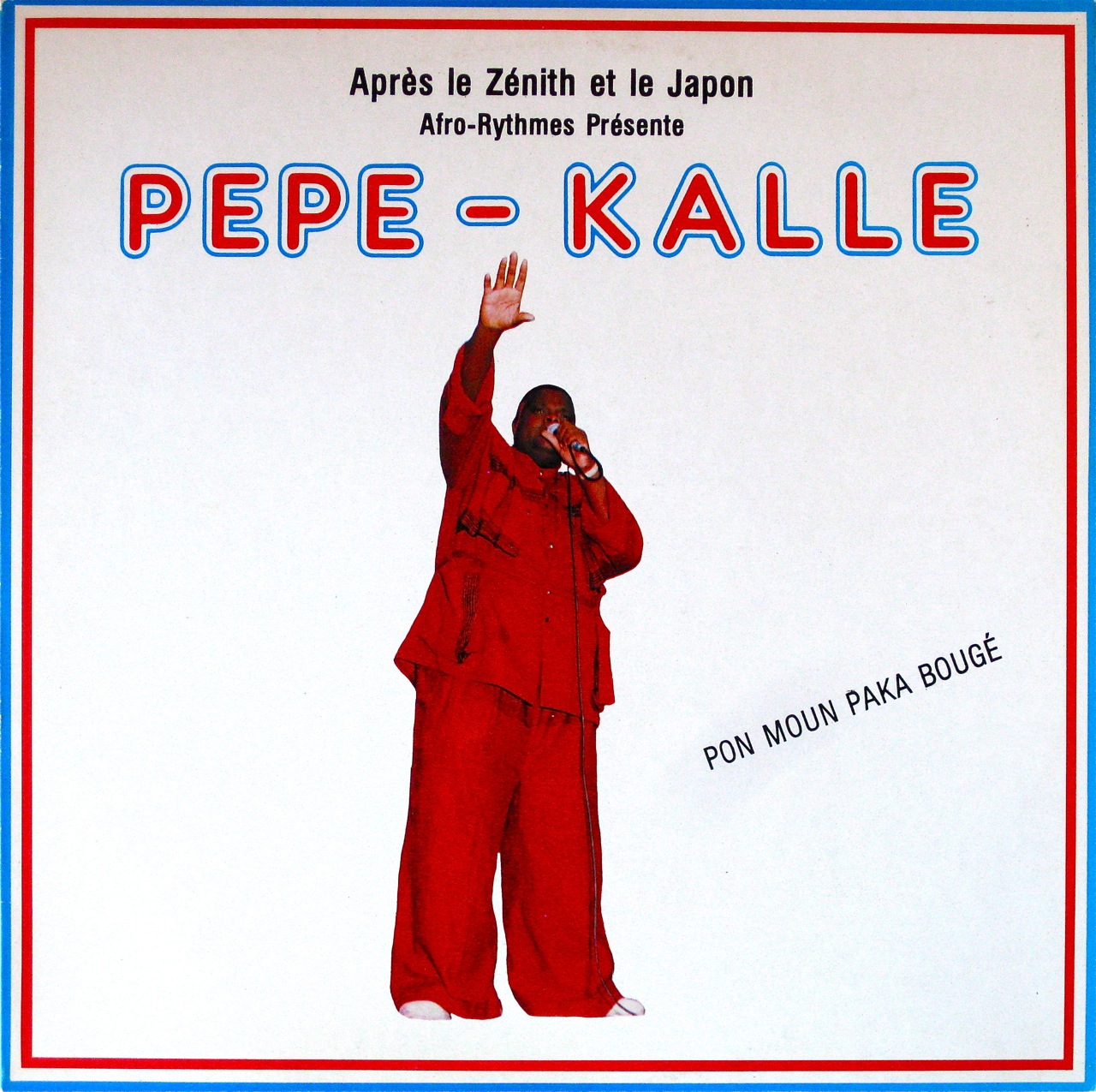 Rhythm Connection Pepe Kalle Pon Moun Paka Bougé (1989)