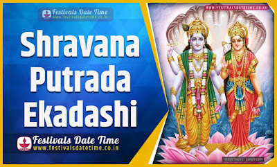 2021 Shravana Putrada Ekadashi Vrat Date and Time, 2021 Shravana Putrada Ekadashi Festival Schedule and Calendar