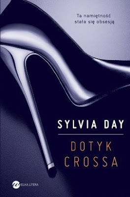 Sylvia Day, Dotyk Crossa [Bared to You, 2012]