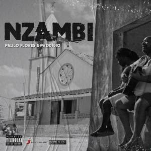 Paulo Flores & Prodígio - Nzambi 2020