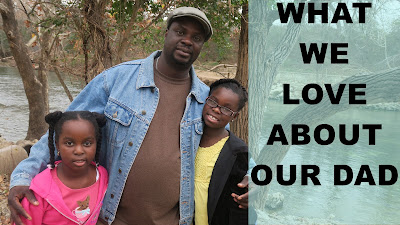 What We Love About Our Daddy | Happy Father's Day