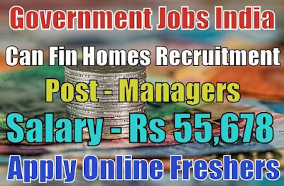 Can Fin Homes Recruitment 2018