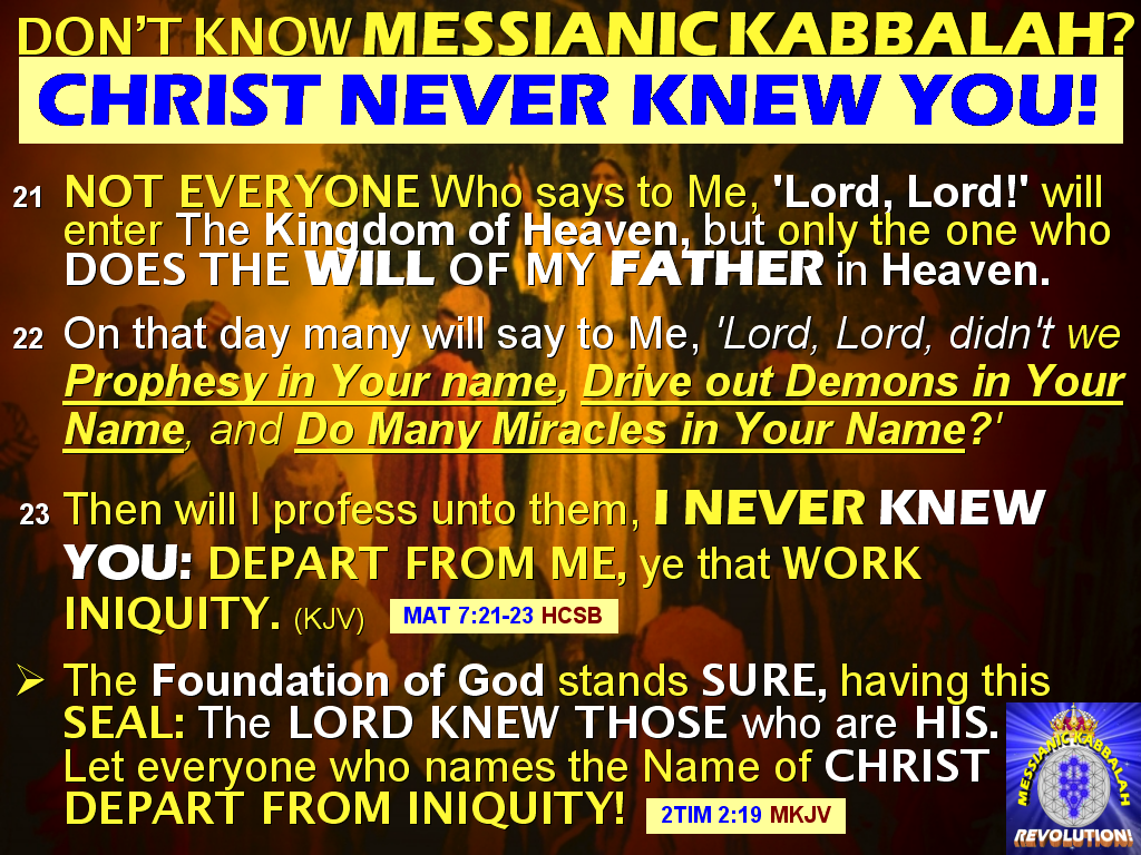 The BRIDE OF CHRIST Ministry of Life What Does Christ Mean, "I NEVER