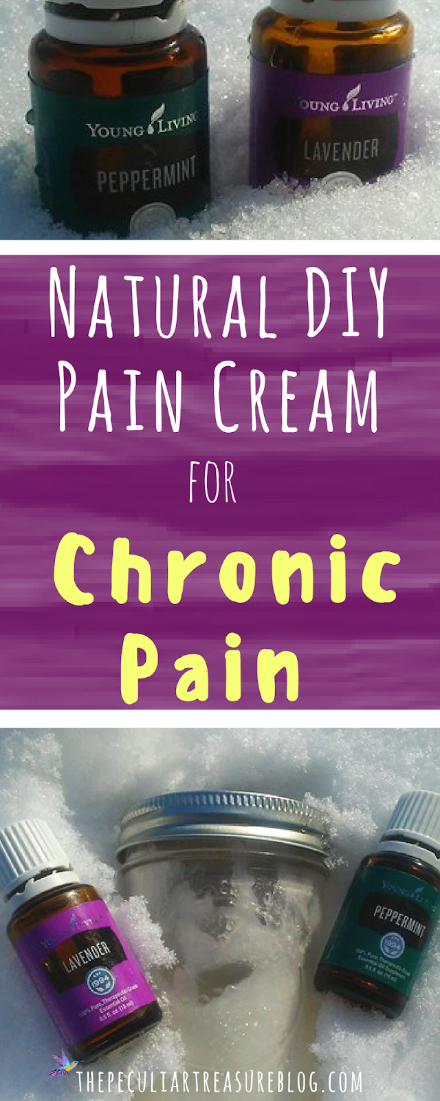 The Peculiar Treasure Natural DIY Pain Cream for Chronic Joint and Muscle Pain