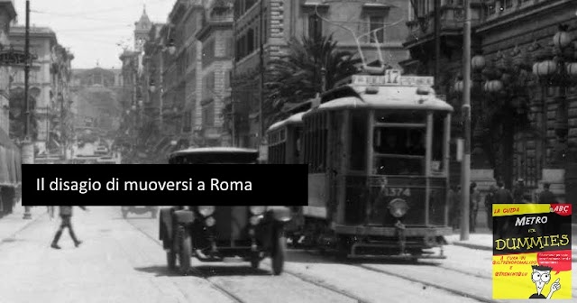 #MetroForDummies – Il disagio di muoversi a Roma