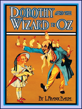 The Wonderful Wizard of Oz by Lyman Frank Baum