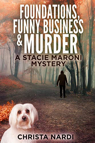 Christa Nardi, "Foundations, Funny Business & Murder"