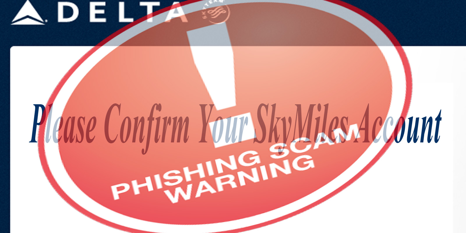 delta skymiles members beware there is an email scam trying to get delta frequent flyer miles login
