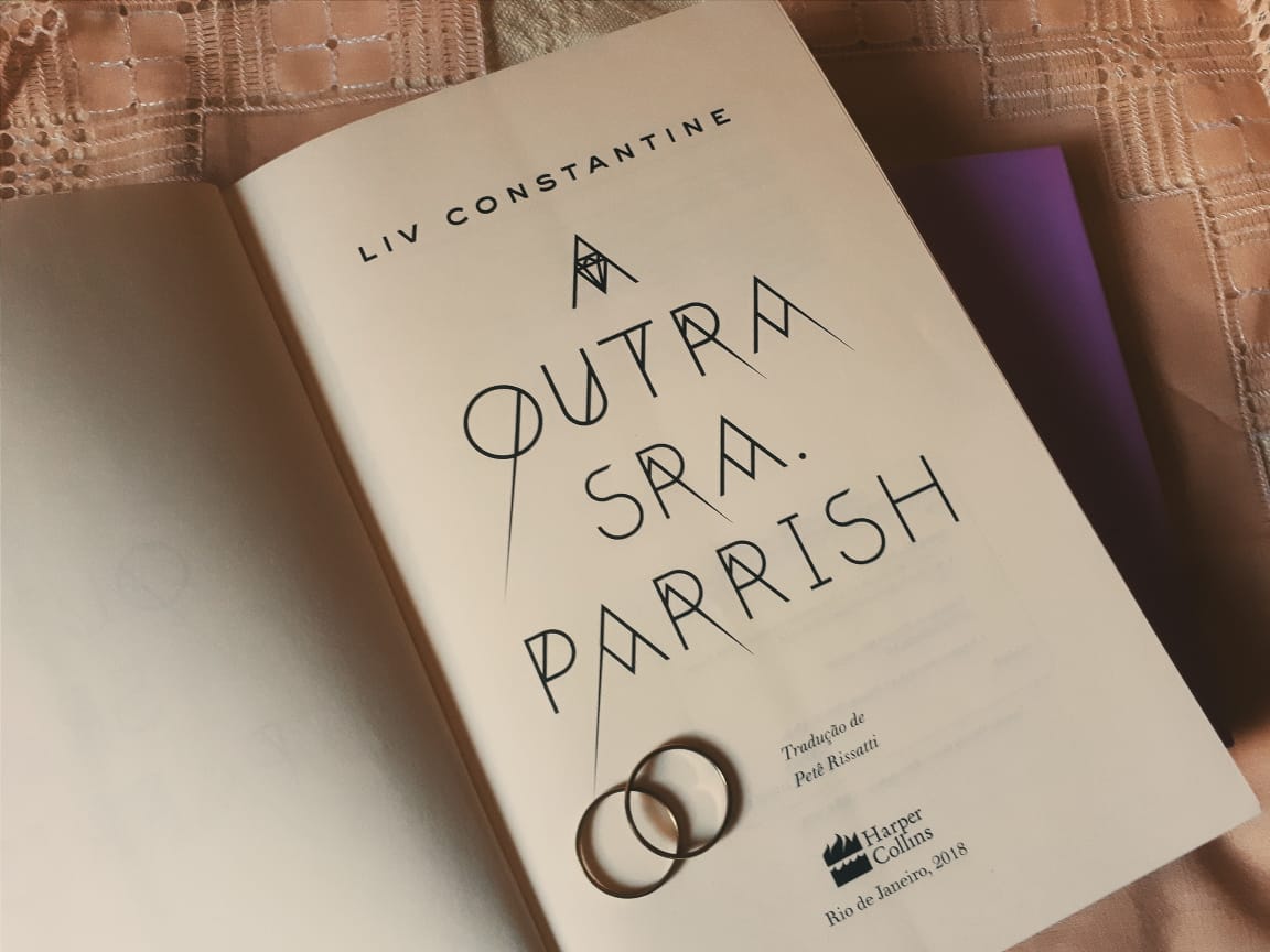 A OUTRA SRA. PARRISH - LIV CONSTANTINE DICA DE LEITURA: A OUTRA SRA. PARRISH - LIV CONSTANTINE