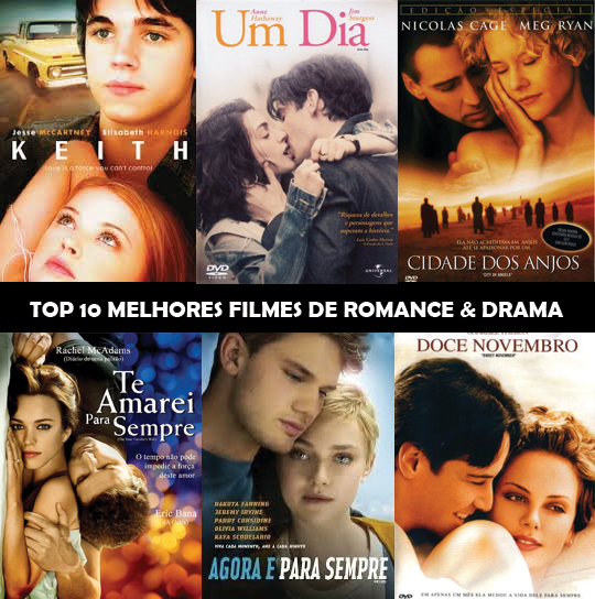 Top 10 Melhores Filmes De Romancedrama Preparem Os Lencinhos ♥ ~ Jegues Blog