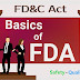 Basics of US FDA - Things You Must Know