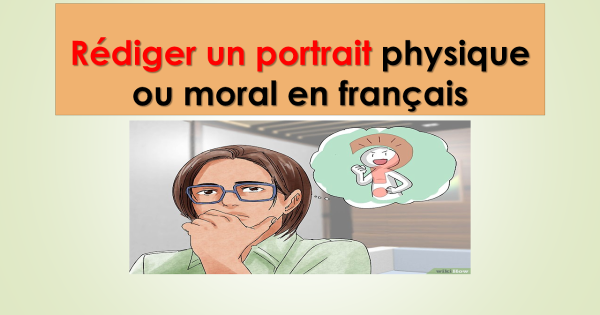 Rédiger portrait physique et moral en francais pdf