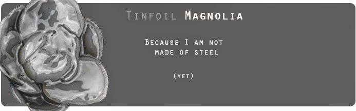 TinfoilMagnolia