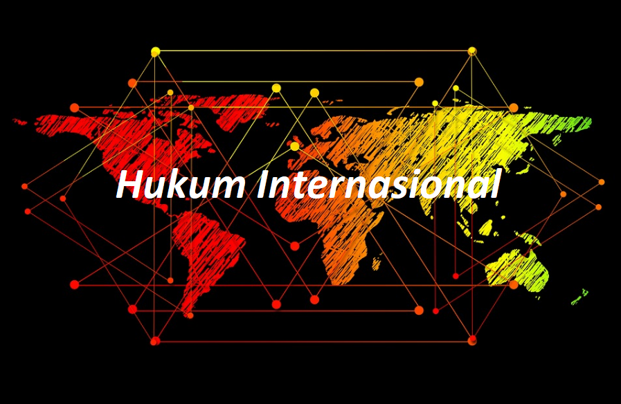 Contoh Makalah Hukum Internasional Hakekat Perkembangan Sumber Dan Peran Hukum Internasional Irvanhermawanto