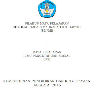 Silabus IPS SD/MI Kelas 1,2,3,4,5 & 6 SD Kurikulum 2013 Revisi Terbaru Silabus IPS SD/MI Kelas 1,2,3,4,5 & 6 SD Kurikulum 2013 Revisi Terbaru
