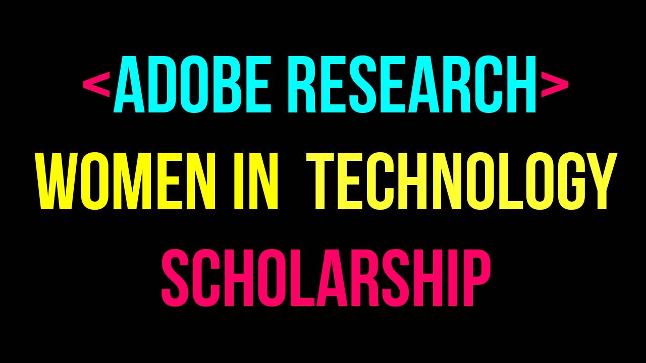 Adobe Research Women in Technology Scholarship/ Nje ya Tanzania