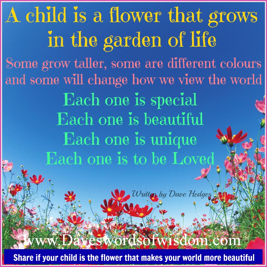 A Child Is A Flower In The Garden Of Life