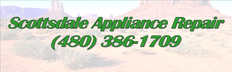 Appliance Repair Scottsdale AZ (480) 386-1709