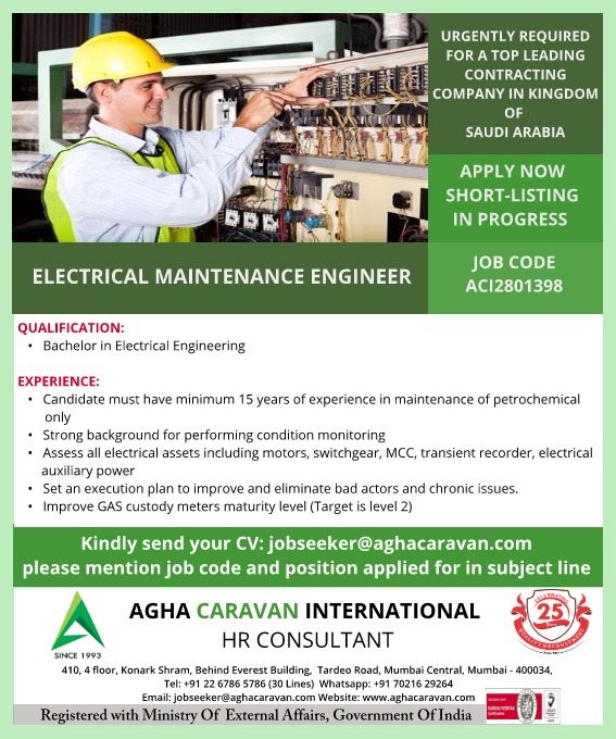Electrical Maintenance Engineer for Saudi Arabia Electrical Maintenance Engineer for Saudi Arabia