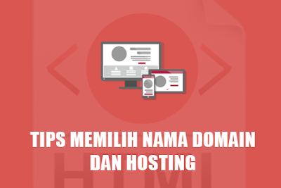 Tips Memilih Domain dan Hosting Untuk Website Indonesia
