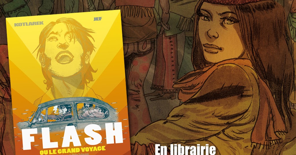 Flash Ou Le Grand Voyage Film Des ronds dans l'O, le blog: En librairie : Flash ou le grand voyage