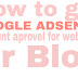 How to apply for Google adsense account, tips to apply before submitting application for Google adsense