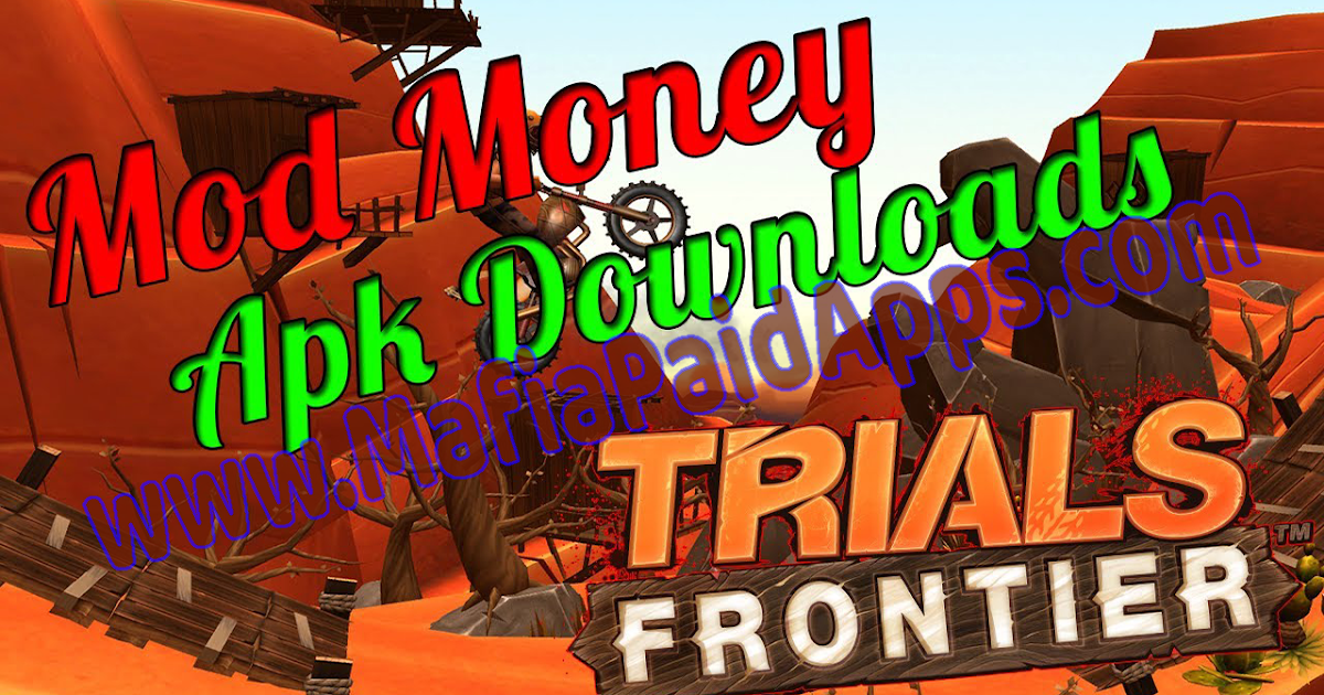 Trials Frontier Apk Full + Data + MOD (Unlocked) for android | MafiaPaidApps.com | Download Android Apps & Games