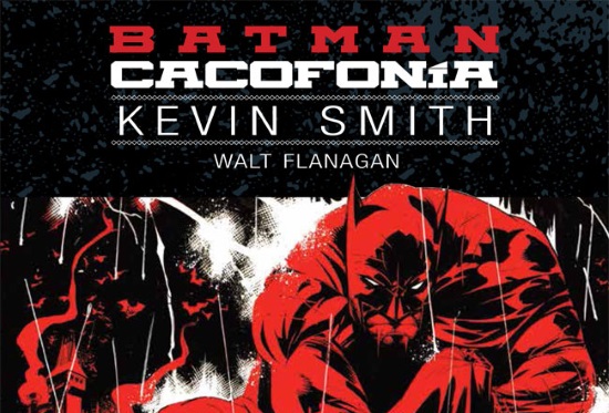 BATMAN CACOFONIA, DE KEVIN SMITH: LA CRITICA